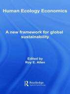 Human Ecology Economics edito da Taylor & Francis Ltd