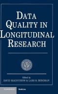 Data Quality in Longitudinal Research di European Network on Longitudinal Studies edito da Cambridge University Press