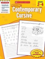 Scholastic Success with Contemporary Cursive, Grades 2-4 di Scholastic edito da SCHOLASTIC TEACHING RES
