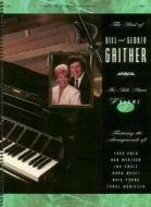 Best of Bill and Gloria Gaither for Solo Piano - Volume 1 edito da Hal Leonard Publishing Corporation