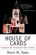 House of Cards di Robyn M. Dawes edito da Free Press