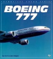 Boeing 777 di Guy Norris, Mark R. Wagner edito da Motorbooks International