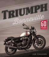 Triumph Bonneville di Ian Falloon edito da Motorbooks International