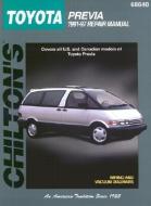 Toyota Previa, 1991-97 di Chilton Automotive Books, The Nichols/Chilton, Chilton edito da Haynes