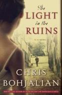 The Light in the Ruins di Chris Bohjalian edito da Random House Large Print Publishing