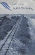 The Train That Had Wings di M. Mukundan edito da University of Michigan Press