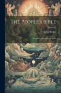 The People's Bible: Discourses Upon Holy Scripture; Volume 22 di Joseph Parker edito da LEGARE STREET PR