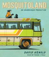Mosquitoland di David Arnold edito da Listening Library (Audio)