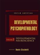 Developmental Psychopathology di Dante Cicchetti edito da John Wiley & Sons
