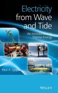 Electricity from Wave and Tide di Lynn edito da John Wiley & Sons