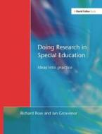 Doing Research In Special Education di Richard Rose, Ian Grosvenor edito da Taylor & Francis Ltd