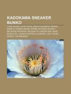 Kadokawa Sneaker Bunko di Source Wikipedia edito da Books LLC, Reference Series