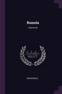 Romola; Volume 20 di Anonymous edito da CHIZINE PUBN