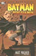 Batman And The Monster Men di Matt Wagner edito da Dc Comics