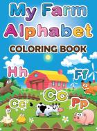 My Farm Alphabet Coloring Book di Tornis edito da ONLY1MILLION INC