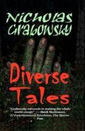 Diverse Tales di Nicholas Grabowsky edito da Booksurge Publishing