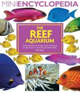 The Reef Aquarium di Philip Hunt edito da BES PUB