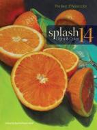 Splash 14 - Light And Color di Rachel Rubin Wolf edito da F&w Publications Inc