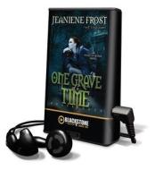 One Grave at a Time [With Earbuds] di Jeaniene Frost edito da Findaway World