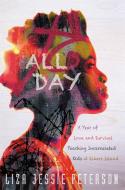 ALL DAY di Liza Jessie Peterson edito da CTR STREET