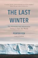 LAST WINTER di Porter Fox edito da Headline Publishing Group