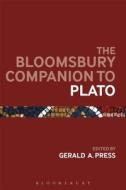 The Bloomsbury Companion to Plato di Gerald A. Press edito da Bloomsbury Publishing PLC