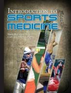 Introduction to Sports Medicine di Susan M. Carlson, Carly Ann Pietrzyk Phd edito da Createspace