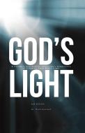 God's Light di Rick Scarnati edito da Infinity Publishing