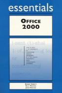 Office 2000 Essentials di Robert Ferrett, Sally Preston, John Preston edito da Prentice Hall