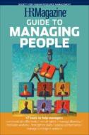 Hr Magazine Guide To Managing People di Society for Human Resource Management edito da Society For Human Resource Management