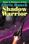 The Shadow Warrior, Book 3 di Chris Bunch edito da Wilder Publications