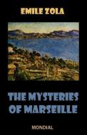 The Mysteries of Marseille di Emile Zola edito da Mondial