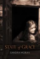 State of Grace di Sandra Moran edito da BYWATER BOOKS