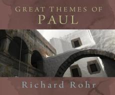 Great Themes of Paul: Life as Participation di Richard Rohr edito da Franciscan Media