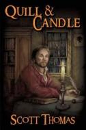 Quill & Candle di Scott Thomas edito da Dark Regions Press