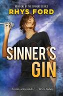 Sinner's Gin di Rhys Ford edito da Dreamspinner Press