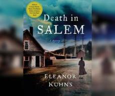 Death in Salem di Eleanor Kuhns edito da Dreamscape Media
