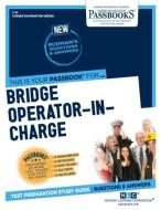 Bridge Operator-In-Charge di National Learning Corporation edito da National Learning Corp