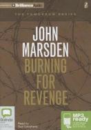 Burning for Revenge di John Marsden edito da Bolinda Publishing