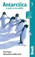 Antarctica di Tony Soper edito da Bradt Travel Guides