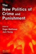 The New Politics of Crime and Punishment edito da Taylor & Francis Ltd