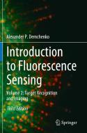 Introduction to Fluorescence Sensing di Alexander P. Demchenko edito da Springer International Publishing