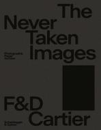 The Never Taken Images edito da Scheidegger Und Spiess AG, Verlag