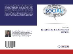 Social Media & A Connected Campus di Donna Wertalik edito da LAP Lambert Academic Publishing