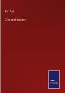 Zins und Wucher di F. X. Funk edito da Salzwasser-Verlag