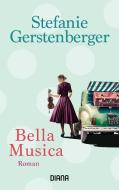 Bella Musica di Stefanie Gerstenberger edito da Diana Taschenbuch