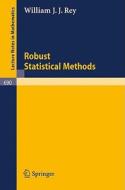 Robust Statistical Methods di William J. J. Rey edito da Springer Berlin Heidelberg