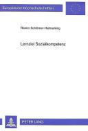 Lernziel Sozialkompetenz di Rainer Schlömer-Helmerking edito da Lang, Peter GmbH