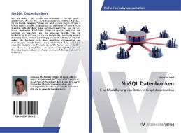 NoSQL Datenbanken di Sebastian Meyl edito da AV Akademikerverlag