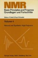Natural and Synthetic High Polymers di R. Kosfeld edito da Springer Berlin Heidelberg